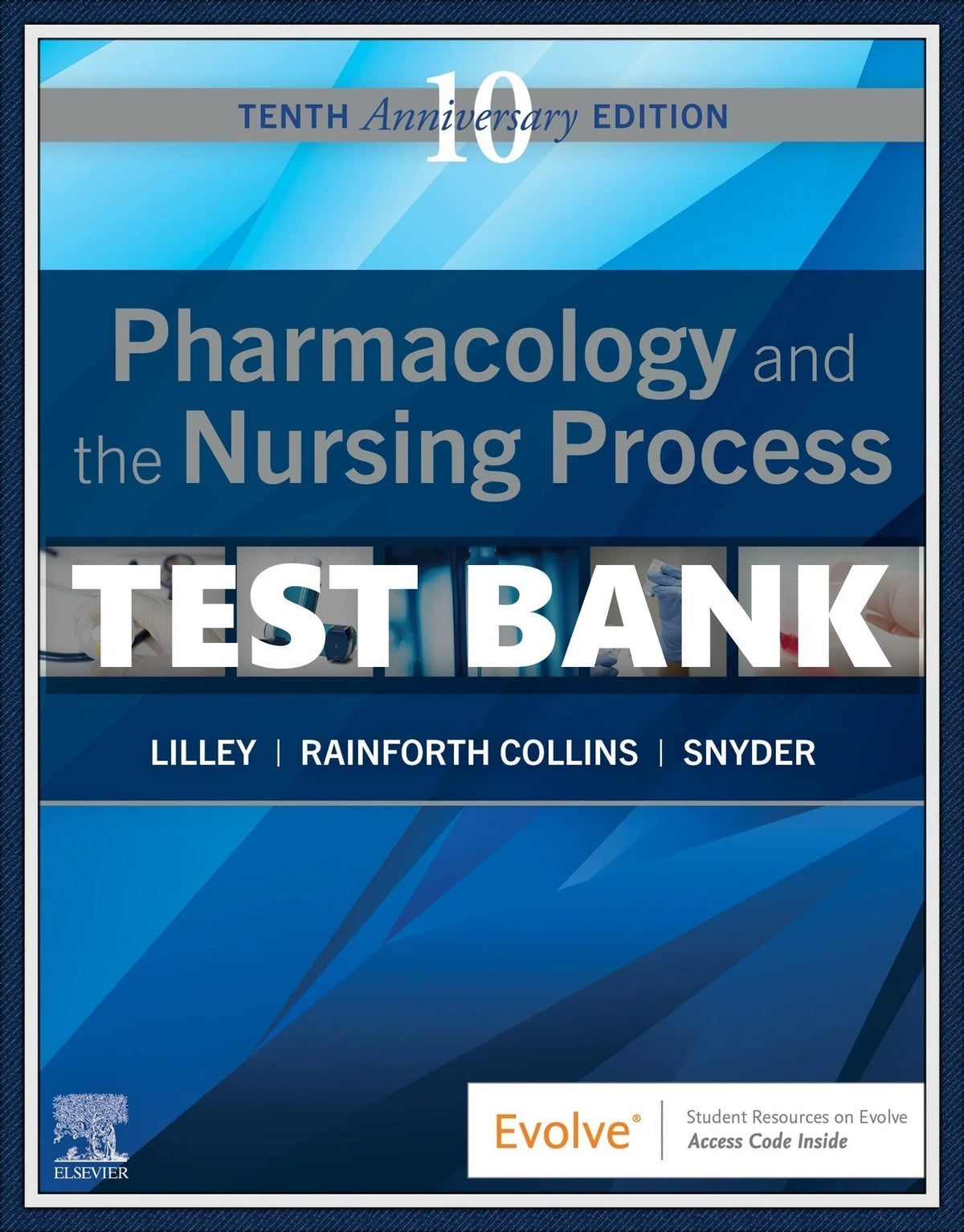 Testbank Pharmacology and the Nursing Process, 10. Auflage von Lilley