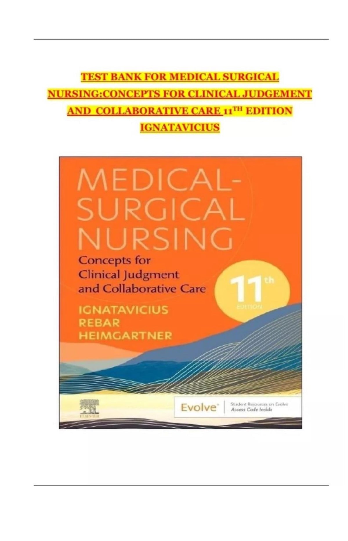 Testbank Medical-Surgical Nursing: Concepts for Clinical Judgment and Collaborative Care, 11. Auflage von Ignatavicius