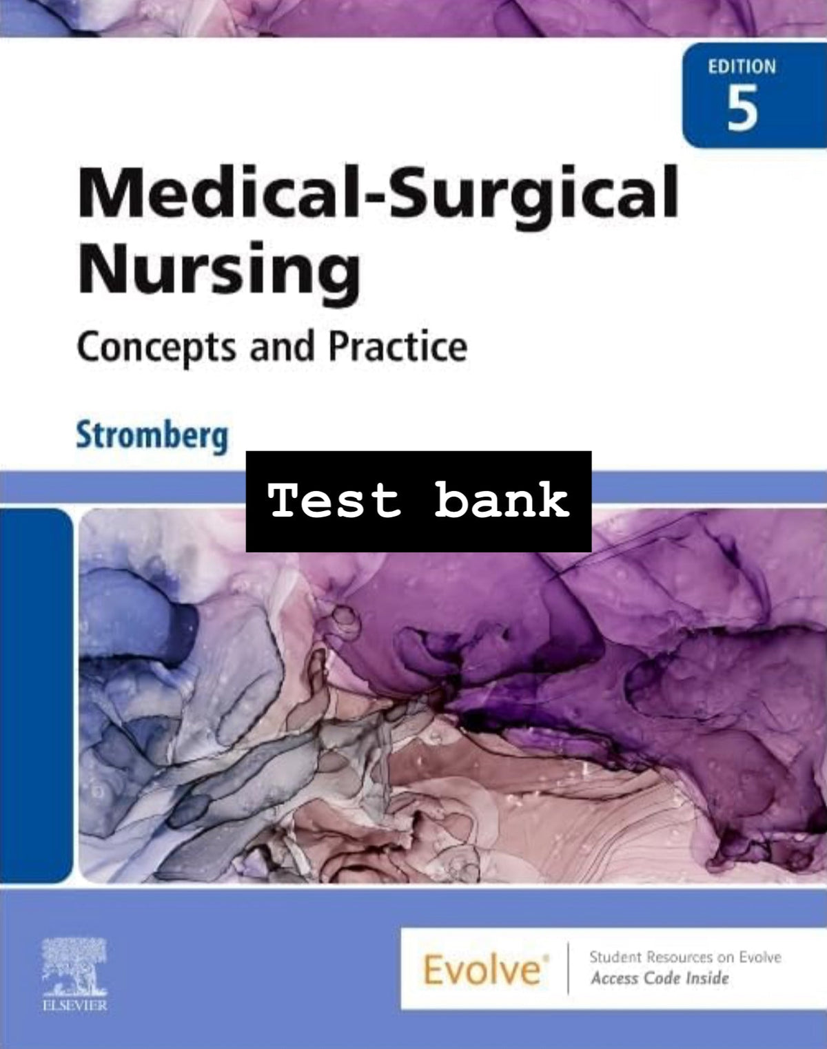 Testbank Medical-Surgical Nursing: Concepts and Practice, 5. Auflage von Stromberg
