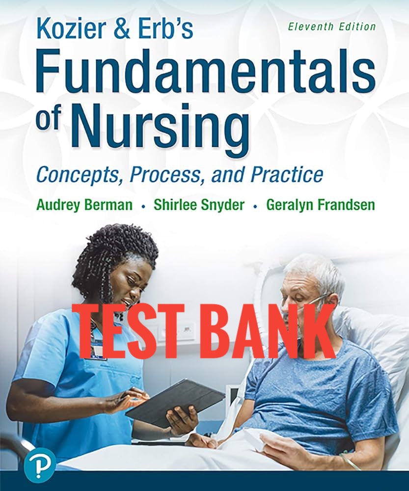 Testbank Kozier & Erb’s Fundamentals of Nursing, 11. Auflage