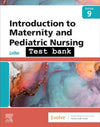 Testbank Introduction to Maternity and Pediatric Nursing, 9. Auflage von Leifer