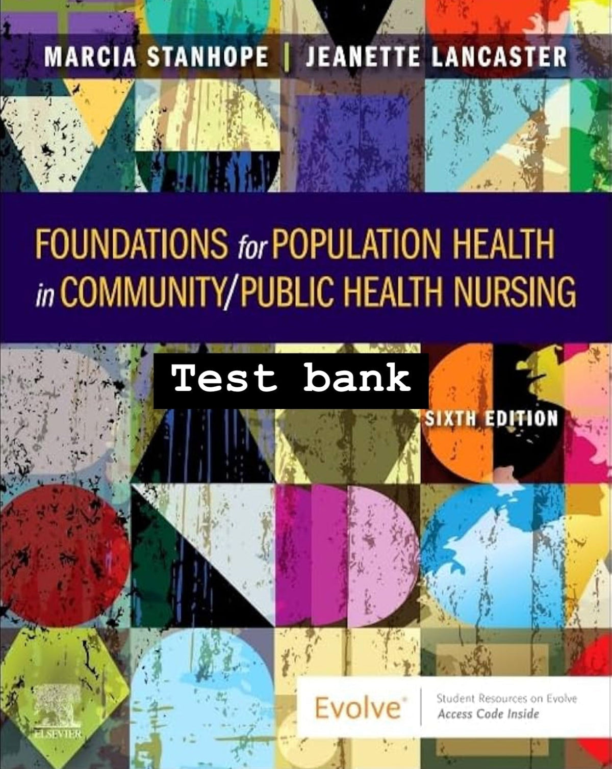 Testbank Foundations for Population Health in Community/Public Health Nursing, 6. Auflage