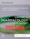 Testbank Lehne’s Pharmacology for Nursing Care, 12. Auflage