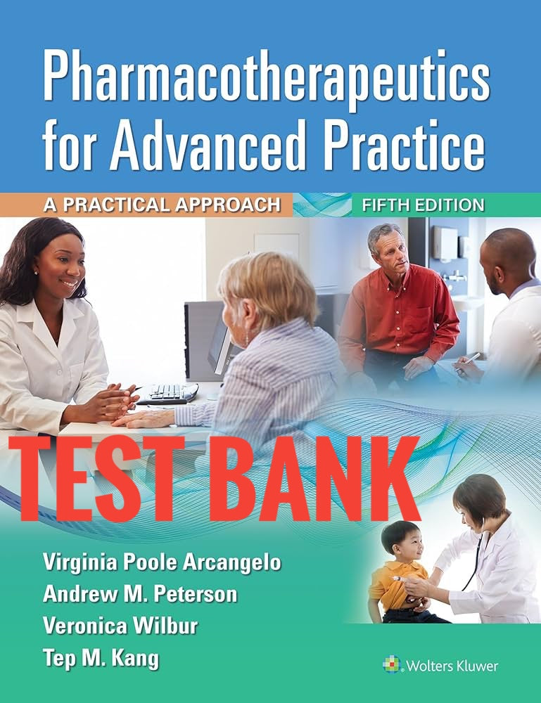 Testbank Pharmacotherapeutics for Advanced Practice: A Practical Approach, 5. Auflage