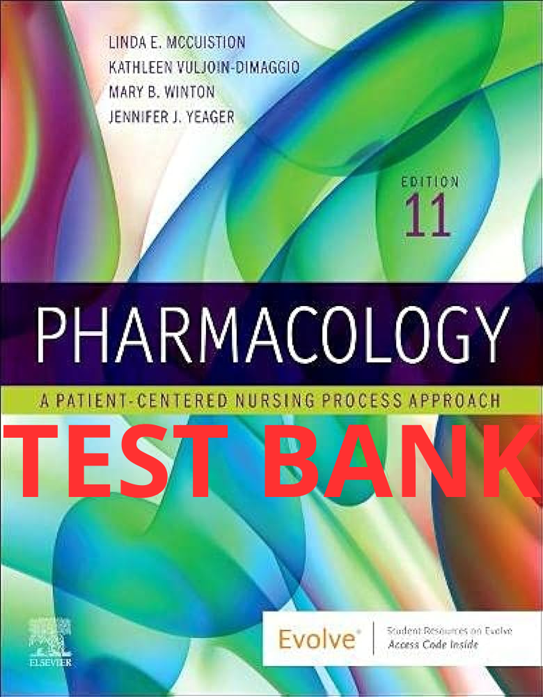 Testbank Pharmacology: A Patient-Centered Nursing Process Approach, 11. Auflage von McCuistion