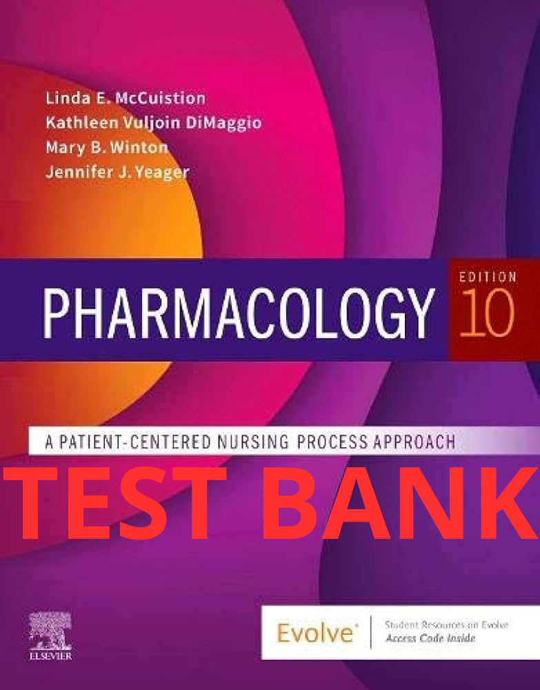 Testbank Pharmacology: A Patient-Centered Nursing Process Approach, 10. Auflage von McCuistion