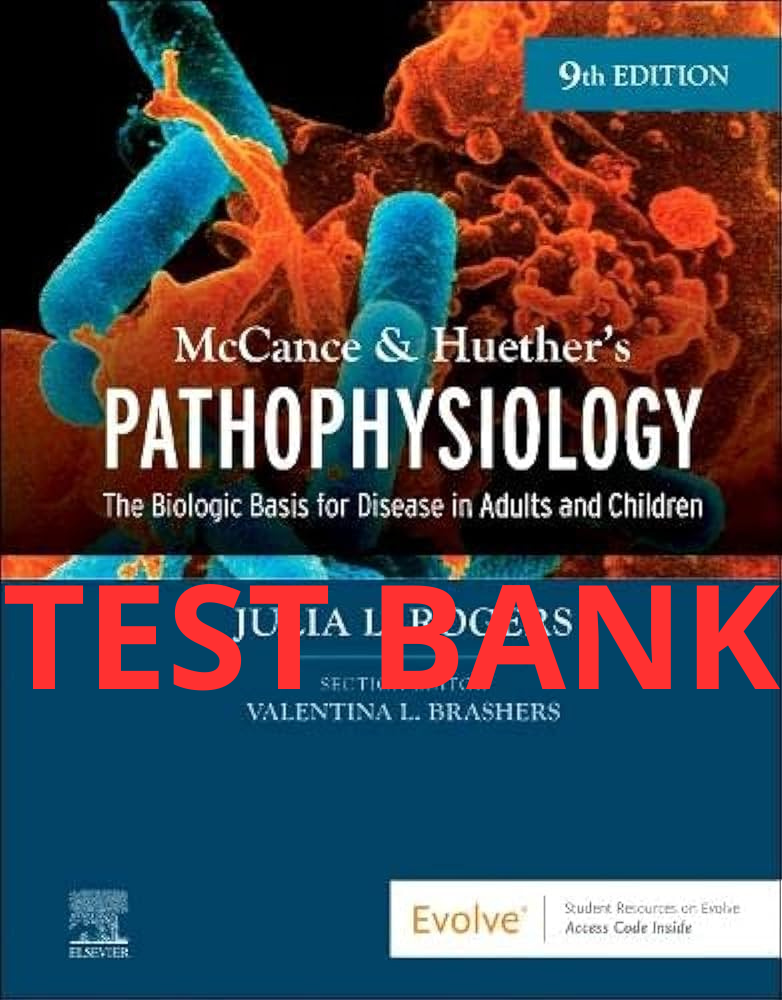 Testbank Pathophysiology, 9. Auflage von McCance & Huether